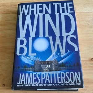 When the Wind Blows hardcover book by James Patterson